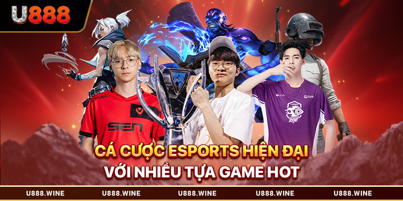 Thể Thao U888 Sân Chơi Hàng Đầu Của Hàng Loạt Cao Thủ Cá cược Esports hiện đại với nhiều tựa game hot